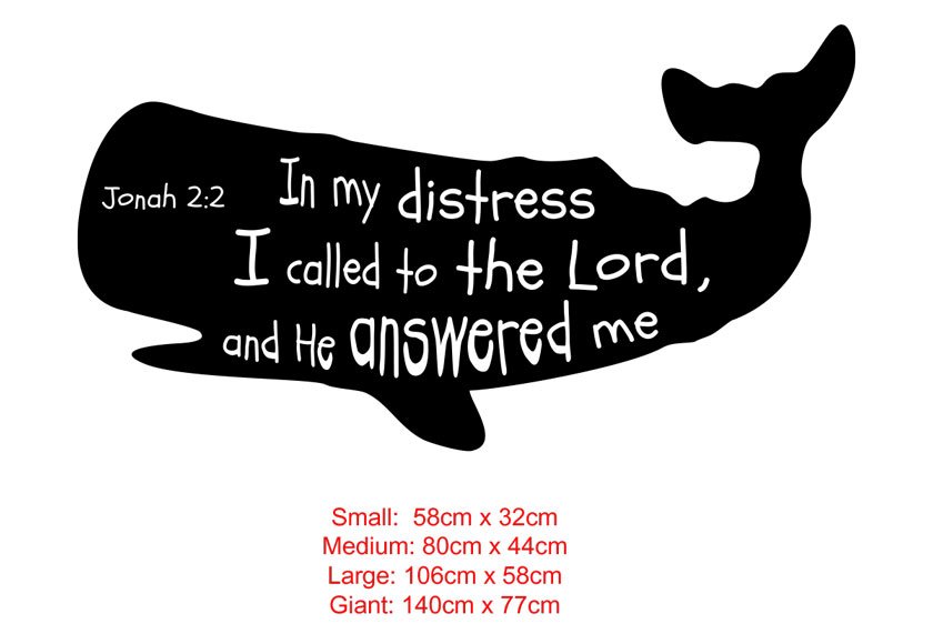 In my distress,I called to the Lordand He answered me<br> Bible Verse Wall Decal Sticker Jonah 2:2