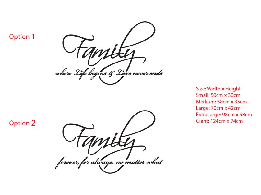 Family where life begins and love never ends, forever, for always and no matter what wall decal sticker