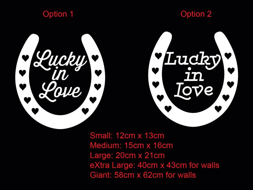Lucky in Love, Horseshoe Heart Car Boat Wedding Gift Keepsake Decal Vinyl Sticker