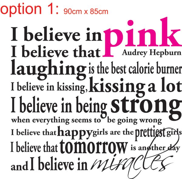 I Believe in PINK by Audrey Hepburn Quote Wall Window DECAL VINYL Tattoo 